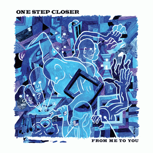 One Step Closer : From Me to You